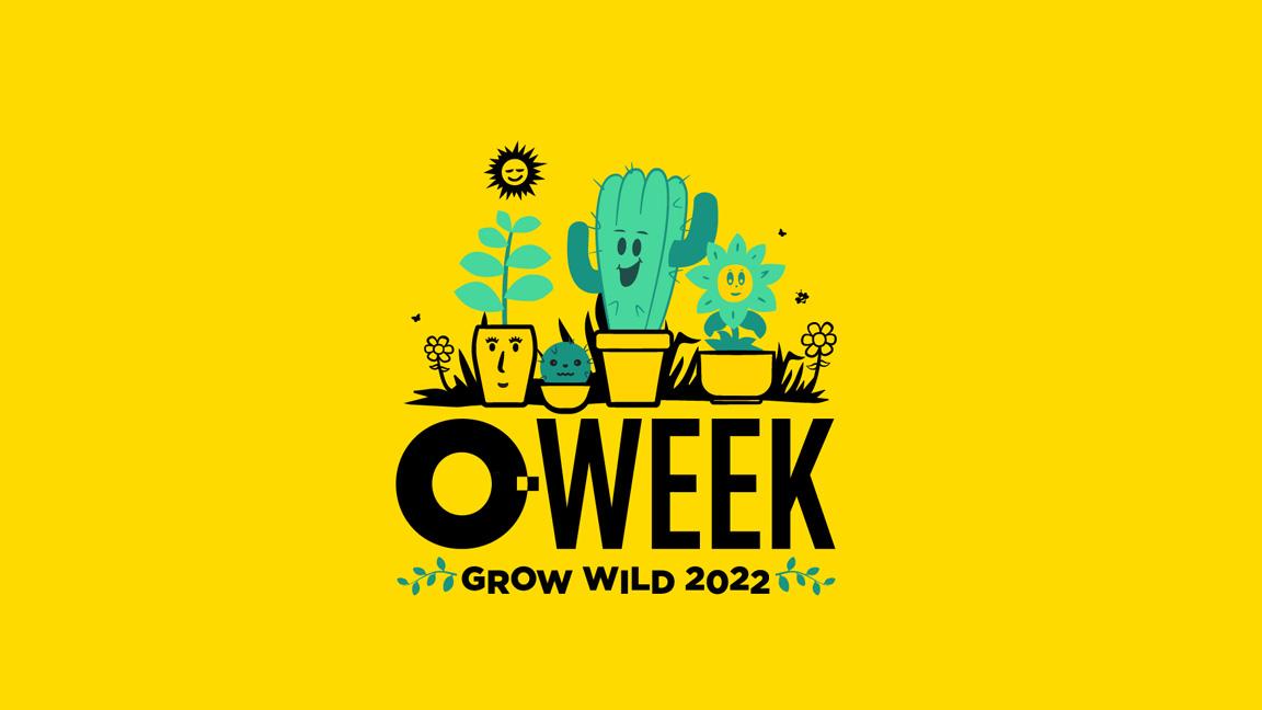 Graphic with writing O-Week Grow Wild 2022